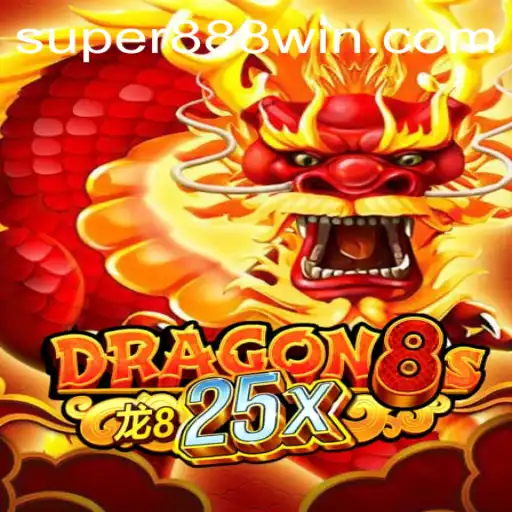 Explore the World of Dragon8s25x: A Journey into the Realm of Super888